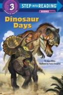 Dinosaur Days di Joyce Milton edito da Random House Books for Young Readers