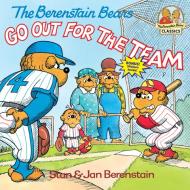 Berenstain Bears Go Out For Team di Jan Berenstain, Stan Berenstain edito da Random House USA Inc