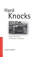 Hard Knocks di Janice Haaken edito da Routledge