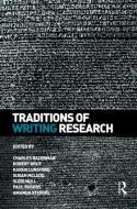 Traditions of Writing Research edito da Taylor & Francis Ltd