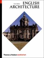 English Architecture: A Concise History di David Watkin edito da THAMES & HUDSON