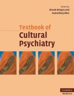 Textbook Of Cultural Psychiatry edito da Cambridge University Press