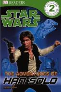 The Adventures of Han Solo di Lindsay Kent edito da TURTLEBACK BOOKS