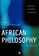 African Philosophy di Eze edito da John Wiley & Sons