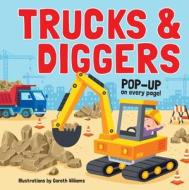 Pop Up Book - Trucks And Diggers edito da Lake Press