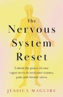 The Nervous System Reset di Jessica Maguire edito da Pan Macmillan