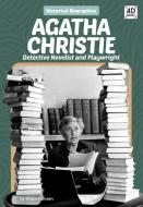 Agatha Christie: Detective Novelist and Playwright di Grace Hansen edito da DISCOVERROO