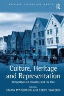 Culture, Heritage and Representation di Steve Watson edito da Taylor & Francis Ltd