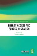 Energy Access And Forced Migration edito da Taylor & Francis Ltd