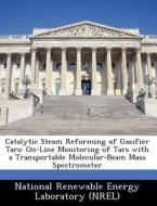 Catalytic Steam Reforming Of Gasifier Tars edito da Bibliogov
