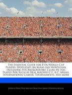 The Essential Guide for Fifa World Cup Players: Spotlight on Klaas-Jan Huntelaar, Including His Background, Clubs He Has di Bruce Worthington edito da WEBSTER S DIGITAL SERV S