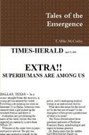 Tales of the Emergence di T. Mike McCurley edito da Lulu.com