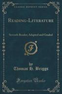 Reading-literature di Thomas H Briggs edito da Forgotten Books