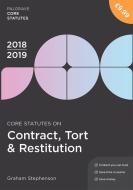 Core Statutes on Contract, Tort & Restitution 2018-19 di Graham Stephenson edito da Macmillan Education UK