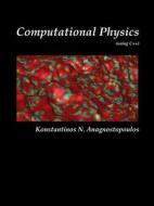 Computational Physics - A Practical Introduction to Computational Physics and Scientific Computing (using C++), Vol. II di Konstantinos Anagnostopoulos edito da Lulu.com