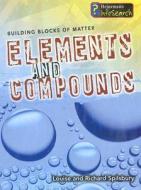 Elements and Compounds di Louise A. Spilsbury, Richard Spilsbury edito da Heinemann Educational Books