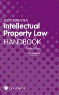 Butterworths Intellectual Property Law Handbook di Jeremy Phillips edito da Lexisnexis Uk