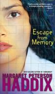 Escape from Memory di Margaret Peterson Haddix edito da Simon Pulse