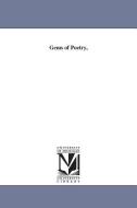 Gems of Poetry, di None edito da UNIV OF MICHIGAN PR