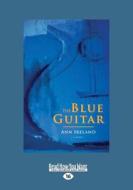 The Blue Guitar di Ann Ireland edito da Readhowyouwant.com Ltd