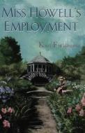 Miss Howell's Employment di Karl Fieldhouse edito da Montlake Romance
