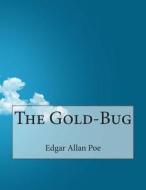 The Gold-Bug di Edgar Allan Poe edito da Createspace
