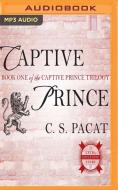 Captive Prince di C. S. Pacat edito da Audible Studios on Brilliance