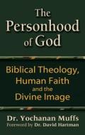 Personhood of God di Yochanan Muffs edito da Jewish Lights Publishing