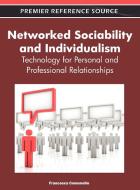 Networked Sociability and Individualism edito da Information Science Reference