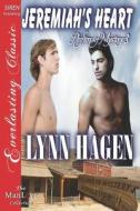 Jeremiah's Heart [Shifters of Mystery 3] (Siren Publishing Everlasting Classic Manlove) di Lynn Hagen edito da SIREN PUB
