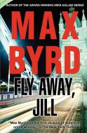 Fly Away, Jill di Max Byrd edito da TURNER