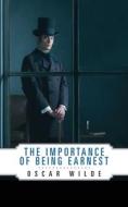 The Importance Of Being Earnest di Oscar Wilde edito da G&D Media