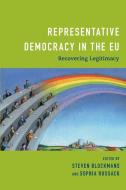 Representative Democracy in the EU edito da Centre for European Policy Studies
