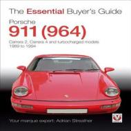 Porsche 911 (964) di Adrian Streather edito da Veloce Publishing Ltd