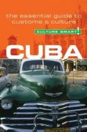 Cuba - Culture Smart! di Mandy Macdonald edito da Kuperard