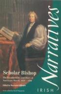 Scholar Bishop di Narcissus Marsh edito da Cork University Press