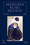 Mawlana Rumi Review, Volume 1 di Leonard Lewisohn edito da ARCHETYPE