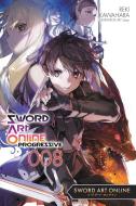 Sword Art Online Progressive 8 (light Novel) di Reki Kawahara edito da Little, Brown & Company