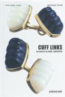Cuff Links di Bertrand Pizzin edito da Assouline