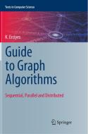 Guide To Graph Algorithms di K Erciyes edito da Springer Nature Switzerland Ag