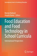 Food Education and Food Technology in School Curricula edito da Springer International Publishing