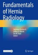 Fundamentals of Hernia Radiology edito da Springer International Publishing