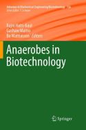 Anaerobes in Biotechnology edito da Springer International Publishing