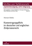 Kostentragungspflicht im deutschen und englischen Zivilprozessrecht di Hermann Dahlitz edito da Lang, Peter GmbH