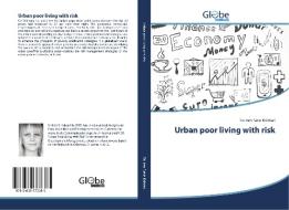 Urban poor living with risk di Siv Iren Sæle Kolstad edito da GlobeEdit