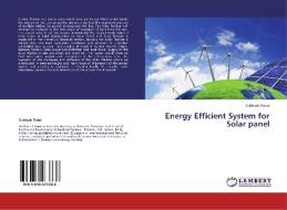 Energy Efficient System for Solar panel di Subhash Rasal edito da LAP Lambert Academic Publishing
