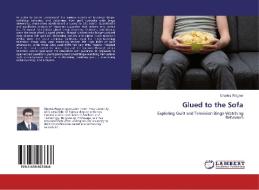 Glued to the Sofa di Charles Wagner edito da LAP Lambert Academic Publishing