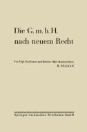 Die G.m.b.H. nach neuem Recht di Reinhold Sellien edito da Gabler Verlag