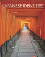 Japanese Identities di Yuichiro Edagawa edito da Jovis