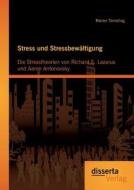 Stress Und Stressbewaltigung di Rainer Tameling edito da Disserta Verlag